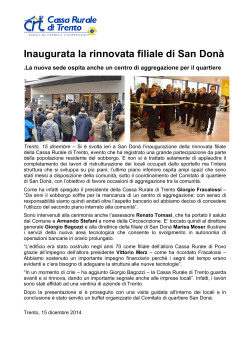 15 Dic, 2014 Inaugurata la rinnovata filiale di San Donà Grande