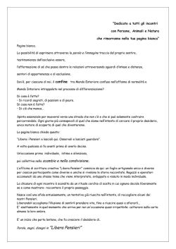 poi collettiva nello scambio e nella condivisione.