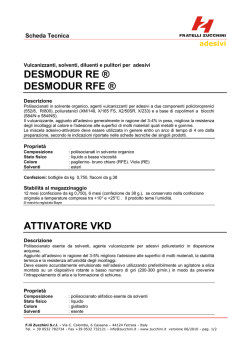 DESMODUR RE ® DESMODUR RFE ® ATTIVATORE