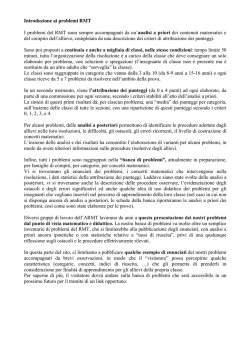 Introduzione ai problemi RMT I problemi del RMT sono sempre