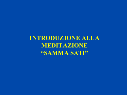INTRODUZIONE ALLA MEDITAZIONE “SAMMA SATI”
