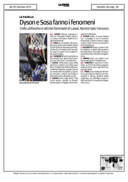 Dyson e Sosa fanno i fenomeni
