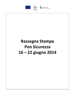 Rassegna Stampa Pon Sicurezza 16 – 22 giugno 2014