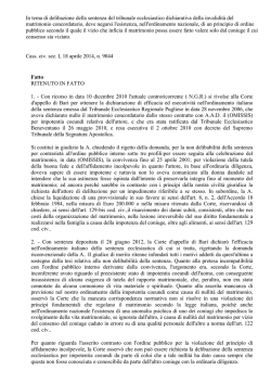 In tema di delibazione della sentenza del tribunale ecclesiastico