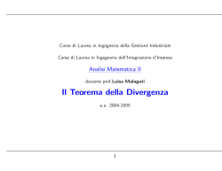 Il Teorema della Divergenza - Dipartimento di Scienze e Metodi dell