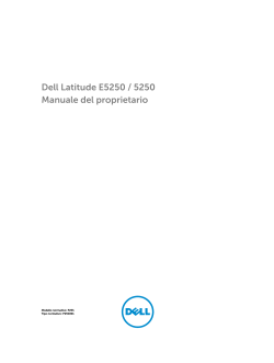 Dell Latitude E5250/5250 Manuale del proprietario