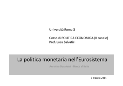 Politica monetaria Eurosistema 5 mag 2014 [modalità compatibilità]