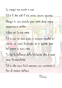 Io nacqui tra monti e mar Ed &egrave; l&igrave; che vidi il mio primo giorno