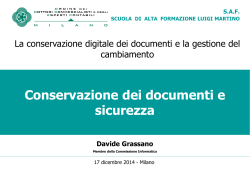 Conservazione dei documenti e sicurezza a cura di Davide Grassano