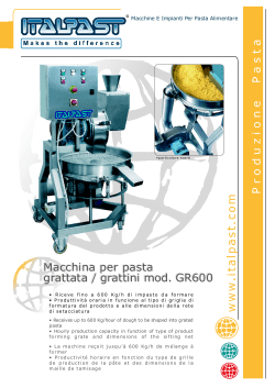 Macchina per pasta grattata / grattini mod. GR600
