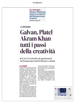 galvan, platel, akram khan. tutti i passi della creativita