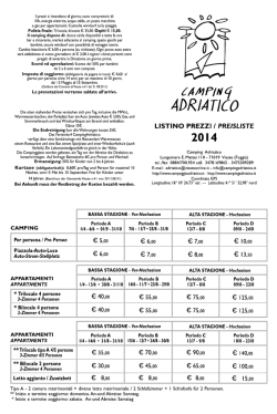 I prezzi si intendono al giorno, sono comprensivi di: