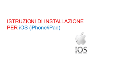 ISTRUZIONI DI INSTALLAZIONE PER iOS (iPhone/iPad)