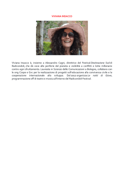 VIVIANA INSACCO Viviana Insacco è, insieme a Alessandro Cagni