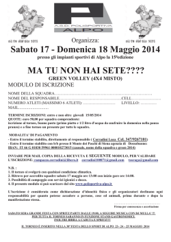 Sabato 17 - Domenica 18 Maggio 2014 MA TU NON HAI SETE????
