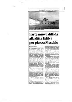 il cantiere infinito di piazza Meschio La societ&agrave; Edilvi, che da 5 anni