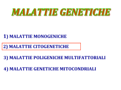 1) MALATTIE MONOGENICHE 2) MALATTIE - patgen
