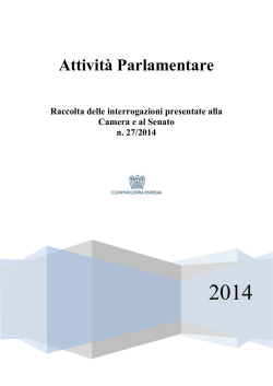 Raccolta Interrogazioni a Camera e Senato 27/2014