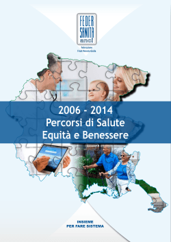 2006 - 2014 Percorsi di Salute Equità e Benessere