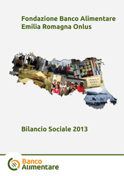 Bilancio Sociale 2013 - Fondazione Banco Alimentare