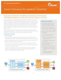 Stream Packaging for Universal Streaming