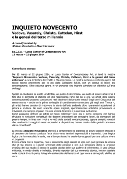INQUIETO NOVECENTO - Lucca Center of Contemporary Art