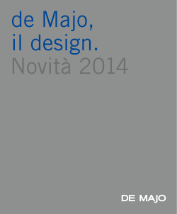 de Majo, design - tradizione.Novità 2014