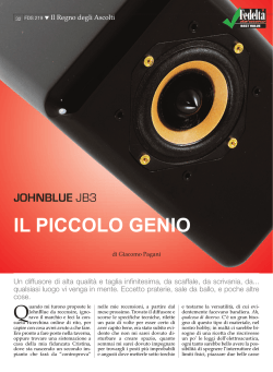 JohnBlue JB3, Giacomo Pagani, Fedelt&agrave; del Suono