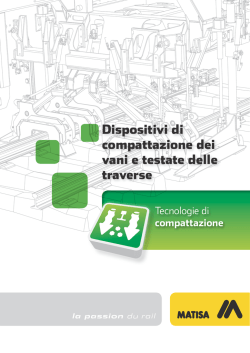 Dispositivi di compattazione dei vani e testate delle traverse