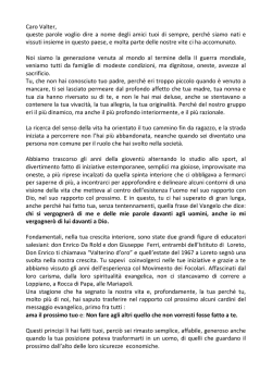 Caro Valter, queste parole voglio dire a nome degli amici tuoi di