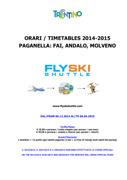 ORARI / TIMETABLES 2014-2015 PAGANELLA: FAI