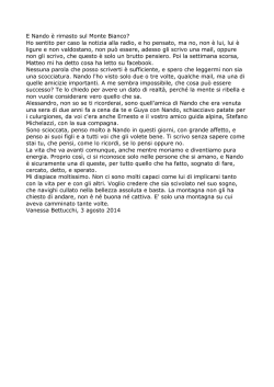 E Nando &egrave; rimasto sul Monte Bianco? Ho sentito per caso