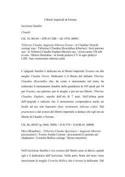 I liberti imperiali di Formia Iscrizioni funebri Claudii: CIL
