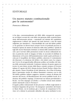 EDITORIALE Un nuovo statuto costituzionale per le autonomie?