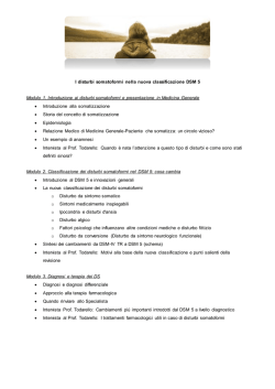 I disturbi somatoformi nella nuova classificazione DSM 5 Modulo 1