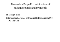 Towards a PropeR combination of patient records and protocols