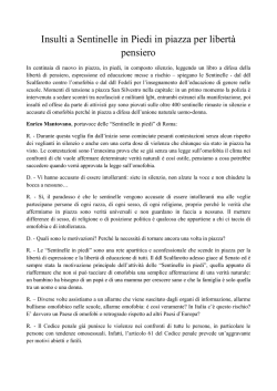 Insulti a Sentinelle in Piedi in piazza per libert&agrave; pensiero