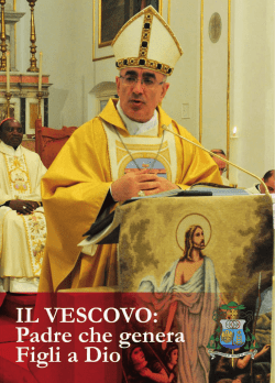 IL VESCOVO: Padre che genera Figli a Dio