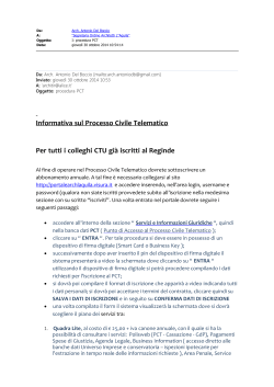 Informativa sul Processo Civile Telematico Per tutti i colleghi CTU