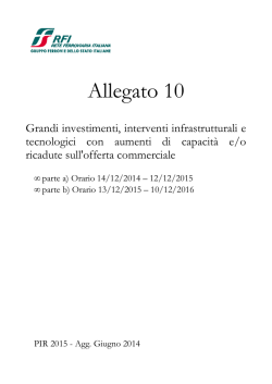 Grandi investimenti, interventi infrastrutturali e tecnologici con