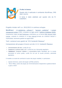 Il sito in breve Questo sito &egrave; realizzato in ambiente WordPress, CMS