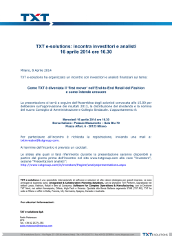 incontra investitori e analisti 16 aprile 2014 ore 16.30 - TXT e