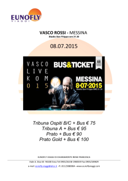 VASCO ROSSI - MESSINA Tribuna Ospiti B/C + Bus