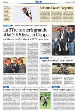 La 3Tre tornerà grande «Dal 2016 fissa in Coppa»