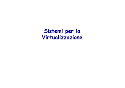 Sistemi per la Virtualizzazione