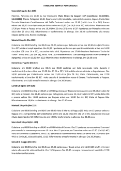 ITINERARI E TEMPI DI PERCORRENZA Venerd&igrave; 25 aprile (km 170