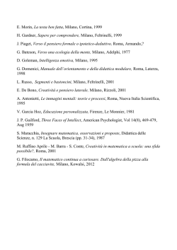 E. Morin, La testa ben fatta, Milano, Cortina, 1999 H. Gardner