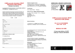 Il BIM secondo Autodesk: REVIT ARCHITECTURE (BASE) Il BIM