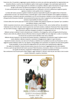 Il percorso che ci ha portato a raggiungere questo