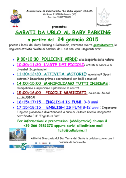 SABATI DA URLO AL BABY PARKING